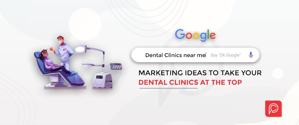 Promoting the dental clinics through top branding agency in Hyderabad